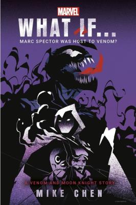 What If. . .  Marc Spector Was Host to Venom?. Autor: Chen, Mike. SmakLiter.pl Okładka książki What If. . .  Marc Spector Was Host to Venom?