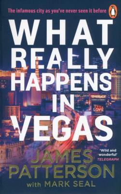 What Really Happens in Vegas. Autor: Patterson, James. SmakLiter.pl Okładka książki What Really Happens in Vegas