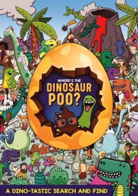 Where's the Dinosaur Poo?. Wydawca: Orchard Books. SmakLiter.pl Opakowanie Where's the Dinosaur Poo?