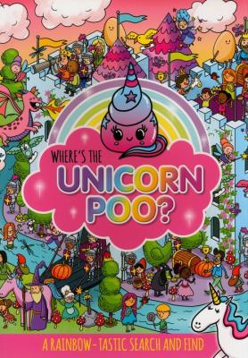 Where's the Unicorn Poo? Search and Find. Autor: Alex Hunter. SmakLiter.pl Okładka książki Where's the Unicorn Poo? Search and Find