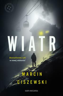 Wiatr. Autor: Marcin Ciszewski. SmakLiter.pl Okładka książki Wiatr