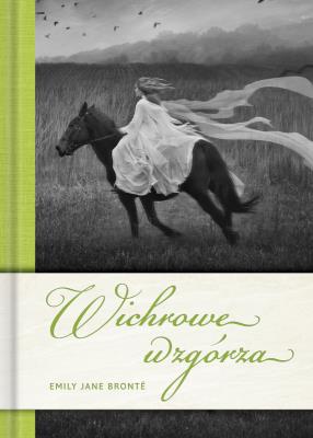 Wichrowe wzgórza. Autor: Emily Jane Brontë. SmakLiter.pl Okładka książki Wichrowe wzgórza