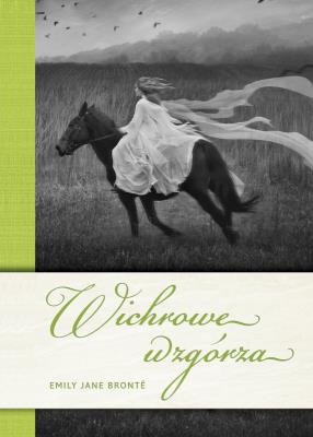 Wichrowe wzgórza. Autor: Emily Jane Brontë. SmakLiter.pl Okładka książki Wichrowe wzgórza