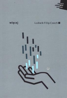 Więcej. Autor: Ludwik Filip Czech. SmakLiter.pl Okładka książki Więcej