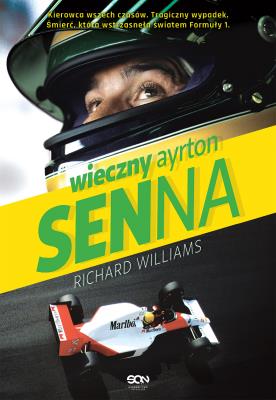 Okładka książki Wieczny Ayrton Senna wyd. 2022
