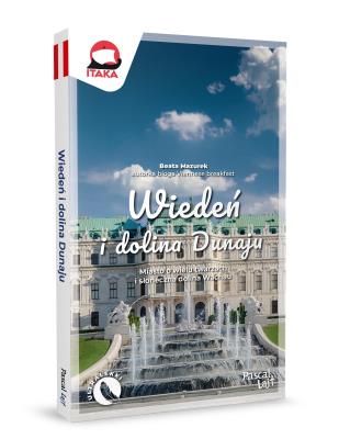 Wiedeń i dolina Dunaju. Autor: Mazurek Beata. SmakLiter.pl Okładka książki Wiedeń i dolina Dunaju
