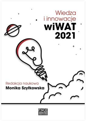 Wiedza i innowacje wiWAT 2021. Autor:   Praca zbiorowa. SmakLiter.pl Okładka książki Wiedza i innowacje wiWAT 2021