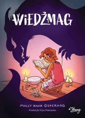 Wiedźmag Tom 1. Autor: Ostertag Molly. SmakLiter.pl Okładka książki Wiedźmag Tom 1