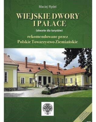 Wiejskie dwory i pałace. Autor: Maciej Rydel. SmakLiter.pl Okładka książki Wiejskie dwory i pałace