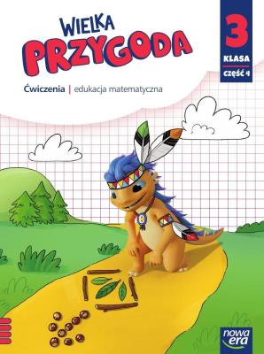 Wielka Przygoda klasa 3 część 4 Zeszyt ćwiczeń matematyka 61512. Autor: Sawicka Krystyna, Swoboda Ewa. SmakLiter.pl Okładka książki Wielka Przygoda klasa 3 część 4 Zeszyt ćwiczeń matematyka 61512