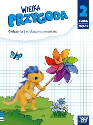 Wielka Przygoda neon SP 2 Matematyka ćw. cz.2. Autor: Sawicka Krystyna, Swoboda Ewa. SmakLiter.pl Okładka książki Wielka Przygoda neon SP 2 Matematyka ćw. cz.2