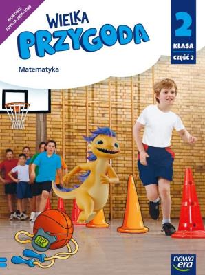 Wielka Przygoda neon SP 2 Matematyka podr. cz.2. Autor: Sawicka Krystyna, Swoboda Ewa. SmakLiter.pl Okładka książki Wielka Przygoda neon SP 2 Matematyka podr. cz.2