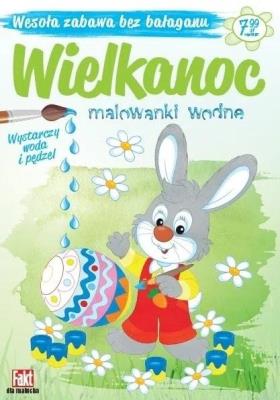 Wielkanoc. Malowanki wodne. Autor:   Praca zbiorowa. SmakLiter.pl Okładka książki Wielkanoc. Malowanki wodne