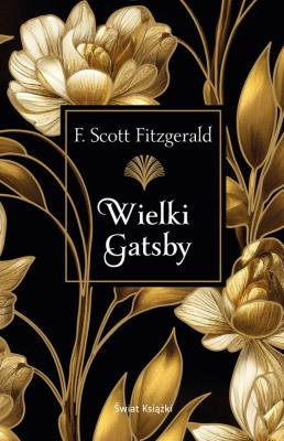 Wielki Gatsby. Autor: Francis Scott Fitzgerald. SmakLiter.pl Okładka książki Wielki Gatsby