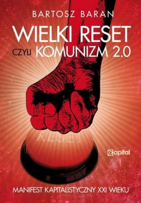 Okładka książki Wielki reset czyli Komunizm 2.0