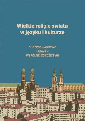 Okładka książki Wielkie religie świata w języku i kulturze