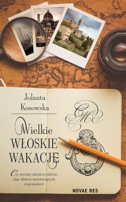Okładka książki Wielkie włoskie wakacje
