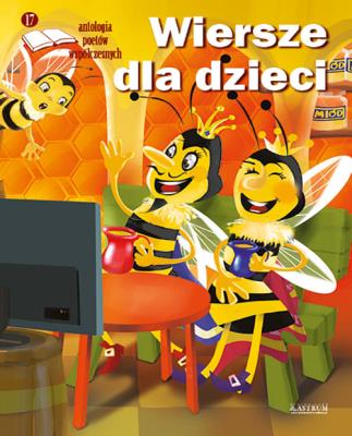 Okładka książki Wiersze dla dzieci. Antologia poetów współczesnych