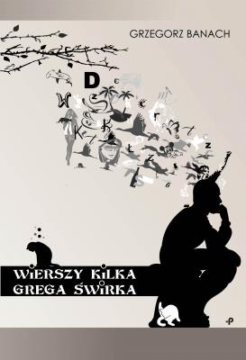 Okładka książki Wierszy kilka Grega świrka