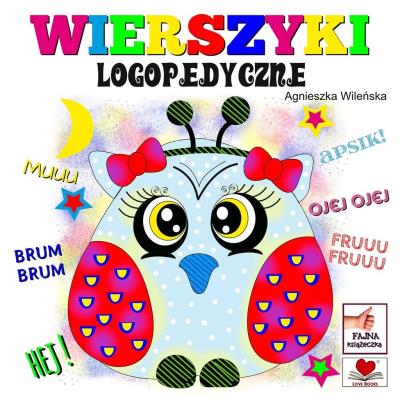 Wierszyki logopedyczne. Autor: Wileńska Agnieszka. SmakLiter.pl Okładka książki Wierszyki logopedyczne