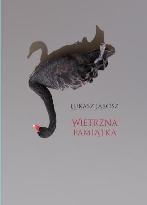 Wietrzna pamiątka. Autor: Jarosz Łukasz. SmakLiter.pl Okładka książki Wietrzna pamiątka