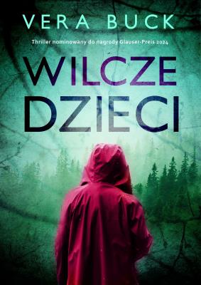 Wilcze dzieci. Autor: Vera Buck. SmakLiter.pl Okładka książki Wilcze dzieci