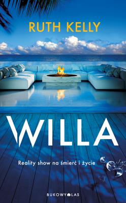 Willa. Autor: Ruth Kelly. SmakLiter.pl Okładka książki Willa