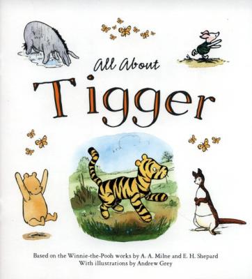 Winnie-The-Pooh: All About Tigger. Autor: Andrew Grey. SmakLiter.pl Okładka książki Winnie-The-Pooh: All About Tigger