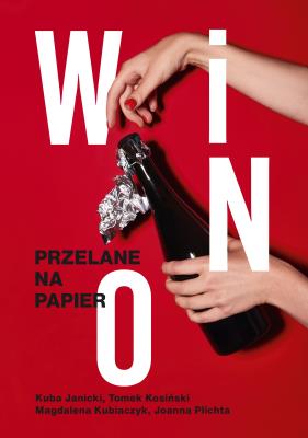 Okładka książki Wino. Przelane na papier