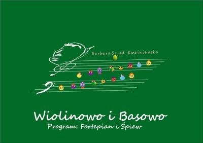 Okładka książki Wiolinowo i Basowo, program: Fortepian i Śpiew +CD