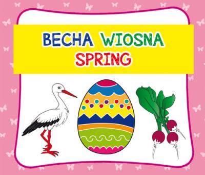 Wiosna. Весна. Spring. Wydawca: Literat. SmakLiter.pl Opakowanie Wiosna. Весна. Spring