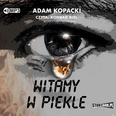 Witamy w piekle - Audiobook. Autor: Kopacki Adam. SmakLiter.pl Okładka książki Witamy w piekle - Audiobook