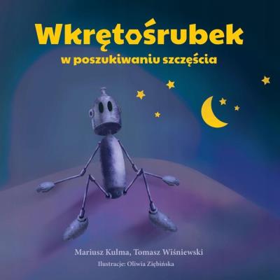 Okładka książki Wkrętośrubek - w poszukiwaniu szczęścia