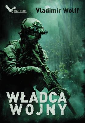 Władca wojny. Armagedon. Autor: Vladimir Wolff. SmakLiter.pl Okładka książki Władca wojny. Armagedon
