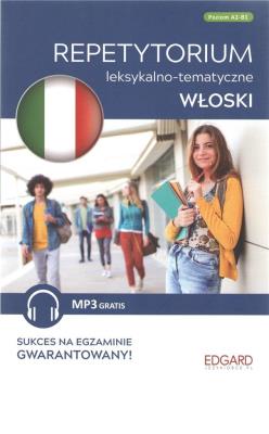 Włoski Repetytorium leksykalno-tematyczne A2-B1. Autor:   Praca zbiorowa. SmakLiter.pl Okładka książki Włoski Repetytorium leksykalno-tematyczne A2-B1