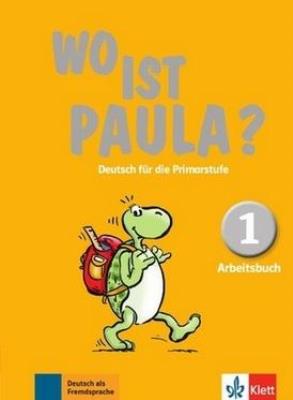 Okładka książki Wo ist Paula? 1 Arbeitsbuch + CD