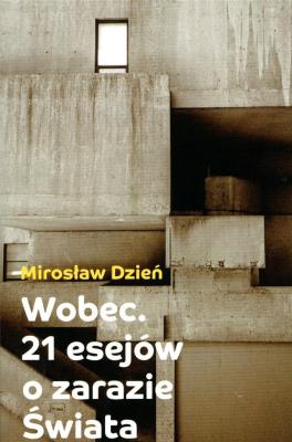 Okładka książki Wobce. 21 esejów o zarazie Świata