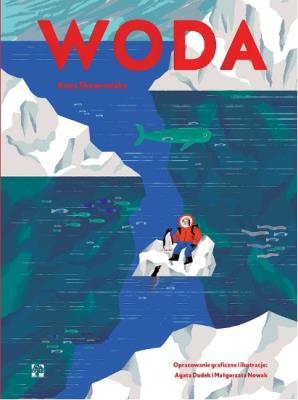 Woda. Autor: Skowrońska Anna, Dudek Agata, Nowak Małgorzata. SmakLiter.pl Okładka książki Woda