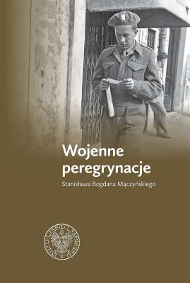 Okładka książki Wojenne peregrynacje Stanisława Bogdana Mączyńskiego