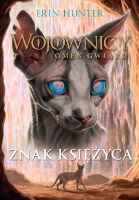 Wojownicy. Omen gwiazd. Autor: Erin Hunter. SmakLiter.pl Okładka książki Wojownicy. Omen gwiazd