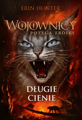 Wojownicy Potęga Trójki Tom 5 Długie cienie wyd. 2023. Autor: Erin Hunter. SmakLiter.pl Okładka książki Wojownicy Potęga Trójki Tom 5 Długie cienie wyd. 2023