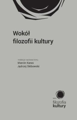 Okładka książki Wokół filozofii kultury