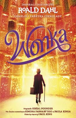 Wonka wyd. specjalne. Autor: Dahl Roald. SmakLiter.pl Okładka książki Wonka wyd. specjalne