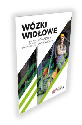 Wózki widłowe Poradnik operatora. Autor:   Praca zbiorowa. SmakLiter.pl Okładka książki Wózki widłowe Poradnik operatora