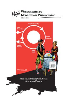 Wprowadzenie do modelowania predykcyjnego. Autor: Biecek Przemysław, Zawada Aleksander. SmakLiter.pl Okładka książki Wprowadzenie do modelowania predykcyjnego