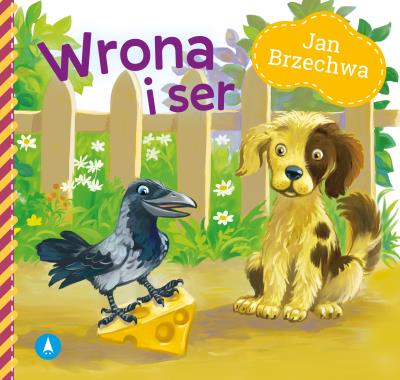 Wrona i ser. Autor: Jan Brzechwa. SmakLiter.pl Okładka książki Wrona i ser