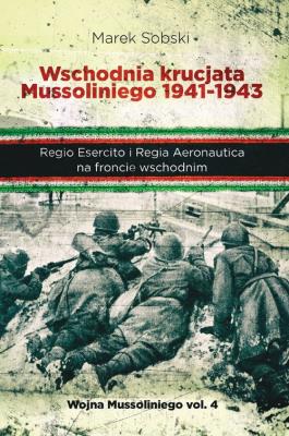 Okładka książki Wschodnia krucjata Mussoliniego 1941-1943