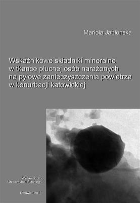 Okładka książki Wskaźnikowe składniki mineralne w tkance płucnej..