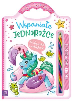 Okładka książki Wspaniałe jednorożce. Malowanka z naklejkami. Zaczarowana kredka