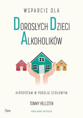 Okładka książki Wsparcie dla dorosłych dzieci alkoholików